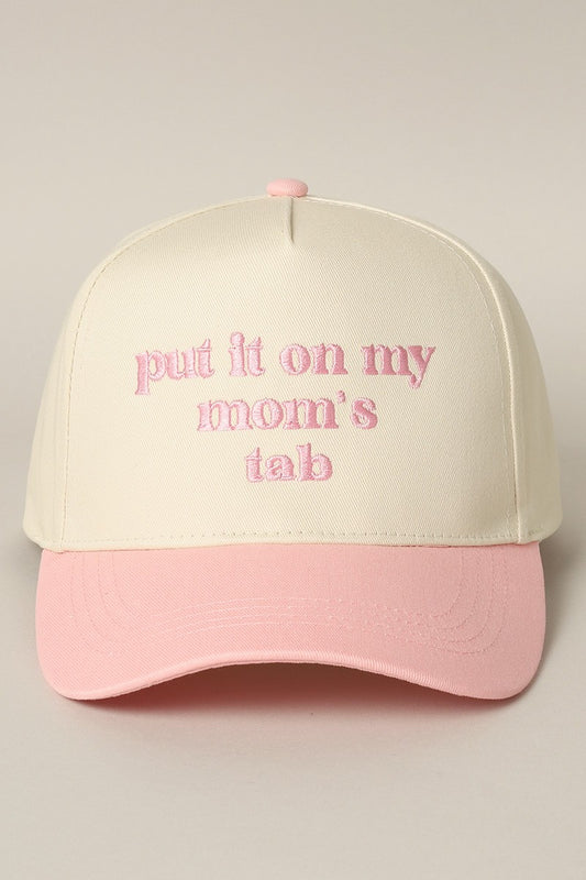 Put It On My Mom's Tab Embroidered Trucker Hat (pink)