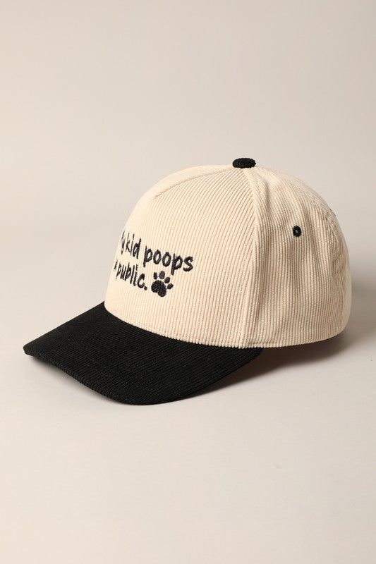 My Kid...In Public Corduroy Embroidered Baseball Hat