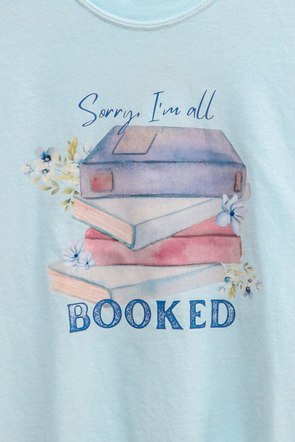 I'm All Booked Short Sleeve Graphic Tee